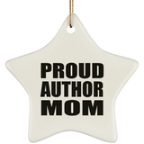 Proud Author Mom - Star Ornament