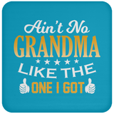 Ain't No Grandma Like The One I Got - Drink Coaster
