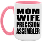 Mom Wife Precision Assembler - 15oz Accent Mug Pink