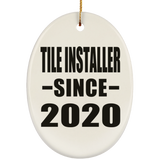 Tile Installer Since 2020 - Oval Ornament
