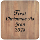 First Christmas As Gran 2023 - Drink Coaster C