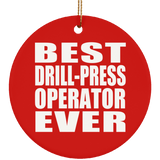 Best Drill-Press Operator Ever - Circle Ornament