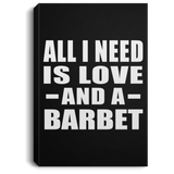 All I Need Is Love And A Barbet - Canvas Portrait