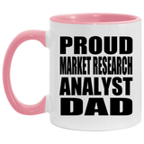 Proud Market Research Analyst Dad - 11oz Accent Mug Pink