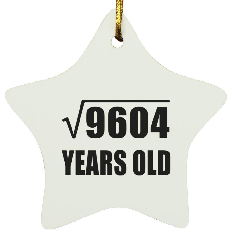 98th Birthday Square Root of 9604 Years Old - Star Ornament