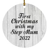 First Christmas With My Step Mum 2022 - Circle Ornament F