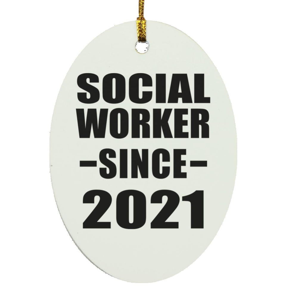 Social Worker Since 2021 - Oval Ornament