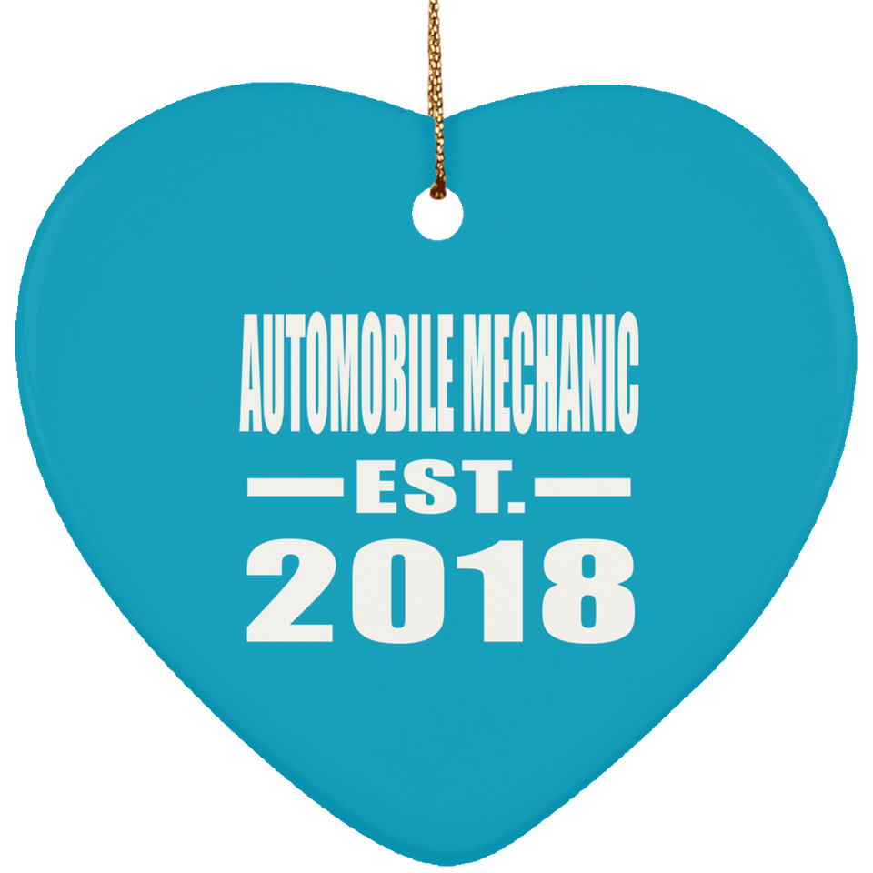 Automobile Mechanic Established EST. 2018 - Heart Ornament