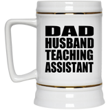 Dad Husband Teaching Assistant - Beer Stein