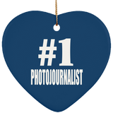 Number One #1 Photojournalist - Heart Ornament