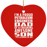 Proud Petroleum Engineer Dad Of Awesome Son - Heart Ornament