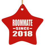 Roommate Since 2018 - Star Ornament