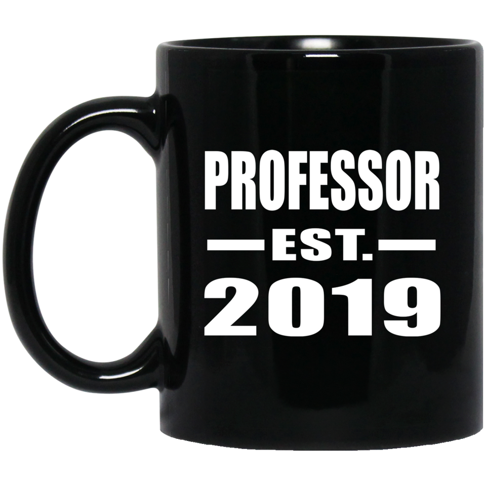 Professor Established EST. 2019 - 11oz Coffee Mug Black