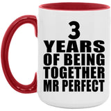 3rd Anniversary 3 Years Of Being Mr Perfect - 15oz Accent Mug Red