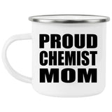 Proud Chemist Mom - 12oz Camping Mug