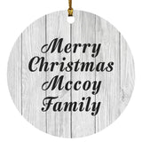 Merry Christmas Mccoy Family - Circle Ornament F
