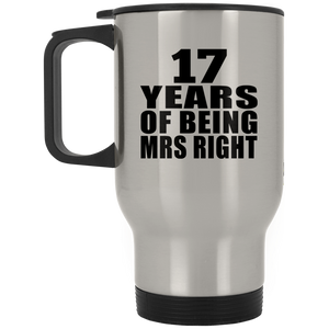 17th Anniversary 17 Years Of Being Mrs Right - Silver Travel Mug