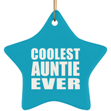 Coolest Auntie Ever - Star Ornament