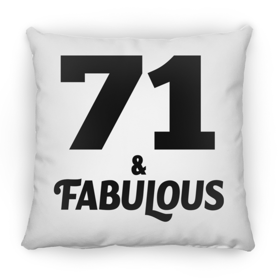 71st Birthday 71 & Fabulous - Throw Pillow