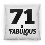 71st Birthday 71 & Fabulous - Throw Pillow