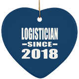 Logistician Since 2018 - Heart Ornament