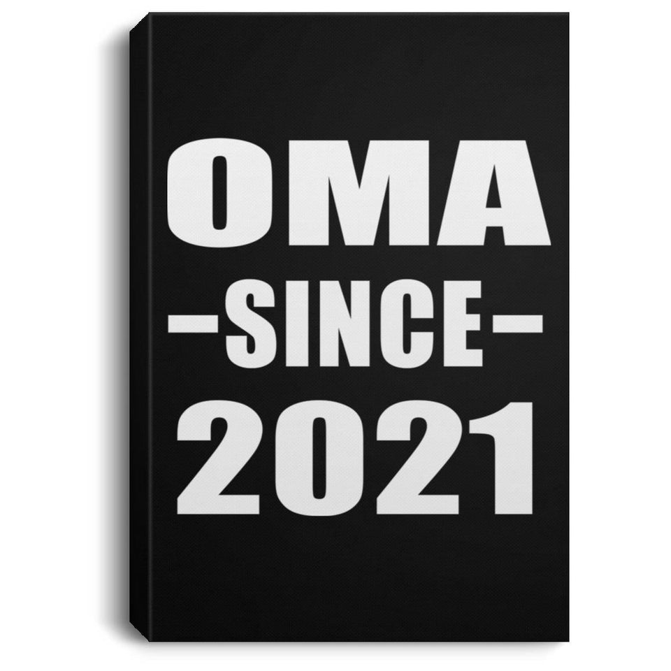 Oma Since 2021 - Canvas Portrait