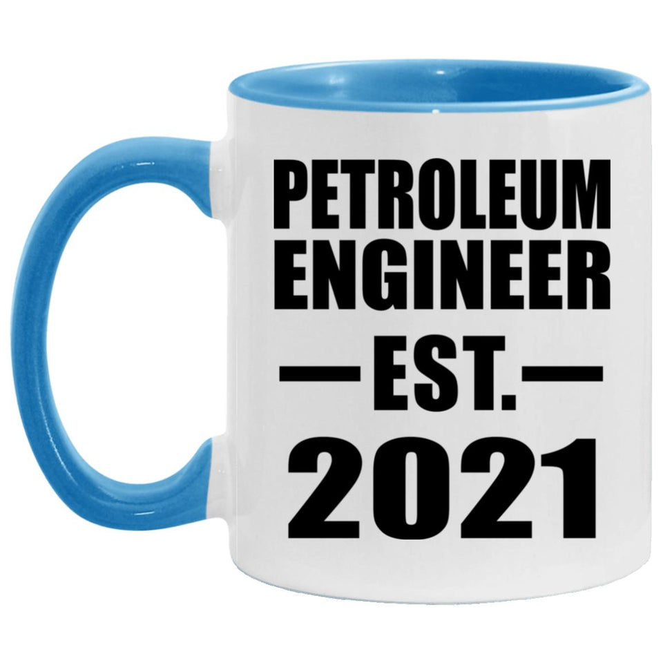 Petroleum Engineer Established EST. 2021 - 11oz Accent Mug Blue