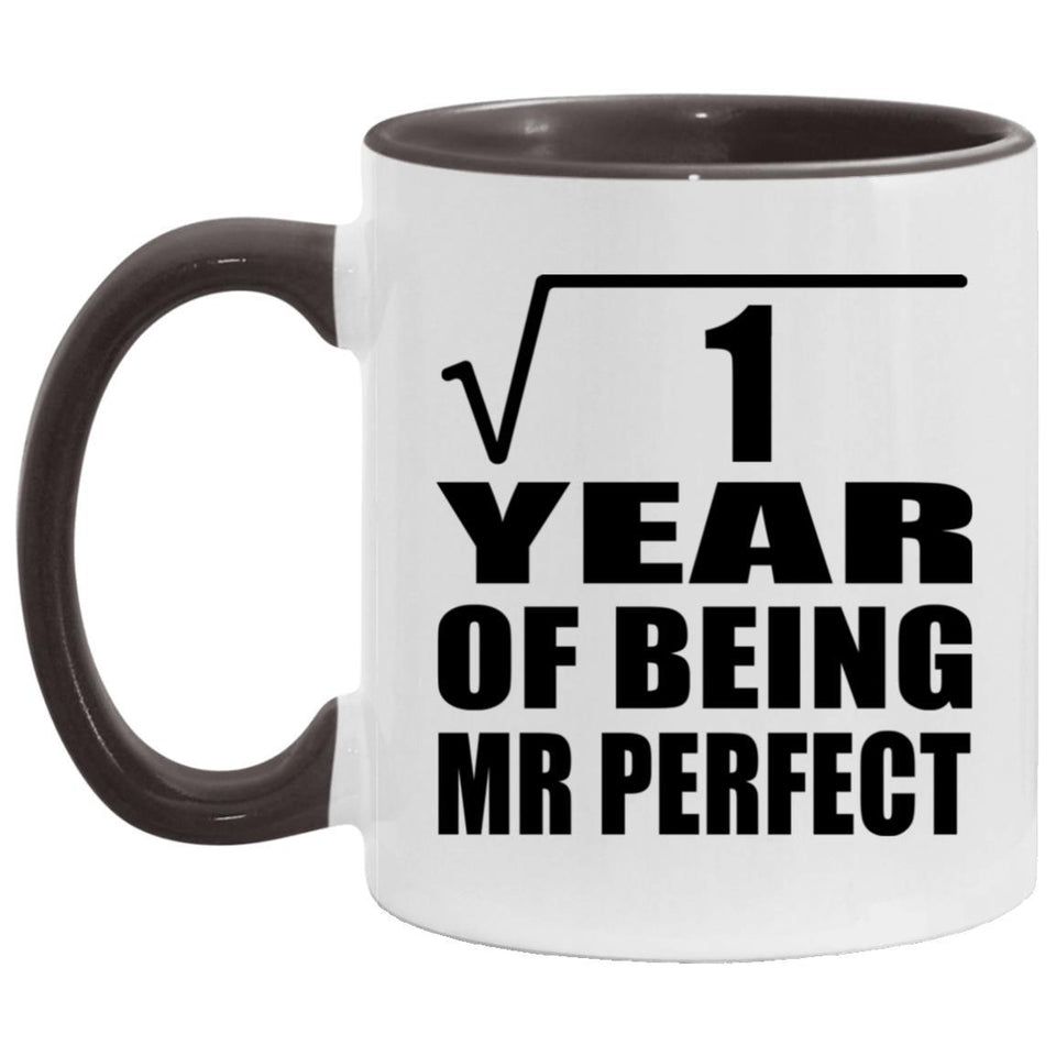 1st Anniversary Square Root of 1 Year of Mr Perfect - 11oz Accent Mug Black