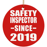 Safety Inspector Since 2019 - Circle Ornament
