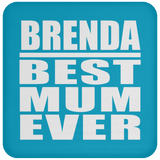 Brenda Best Mum Ever - Drink Coaster