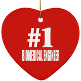 Number One #1 Biomedical Engineer - Heart Ornament