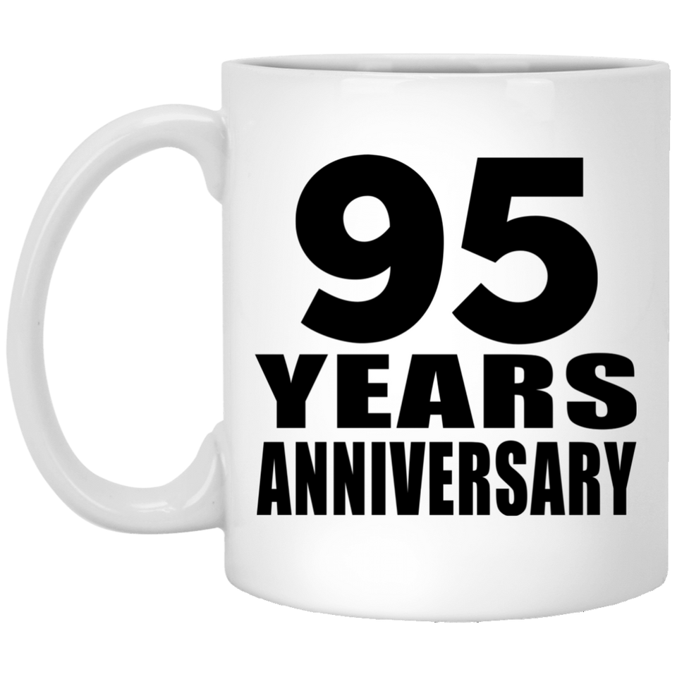 95th Anniversary 95 Years - 11 Oz Coffee Mug