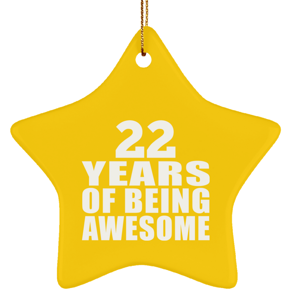 22nd Birthday 22 Years Of Being Awesome - Star Ornament