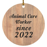 Animal Care Worker Since 2022 - Circle Ornament C