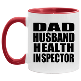Dad Husband Health Inspector - 11oz Accent Mug Red