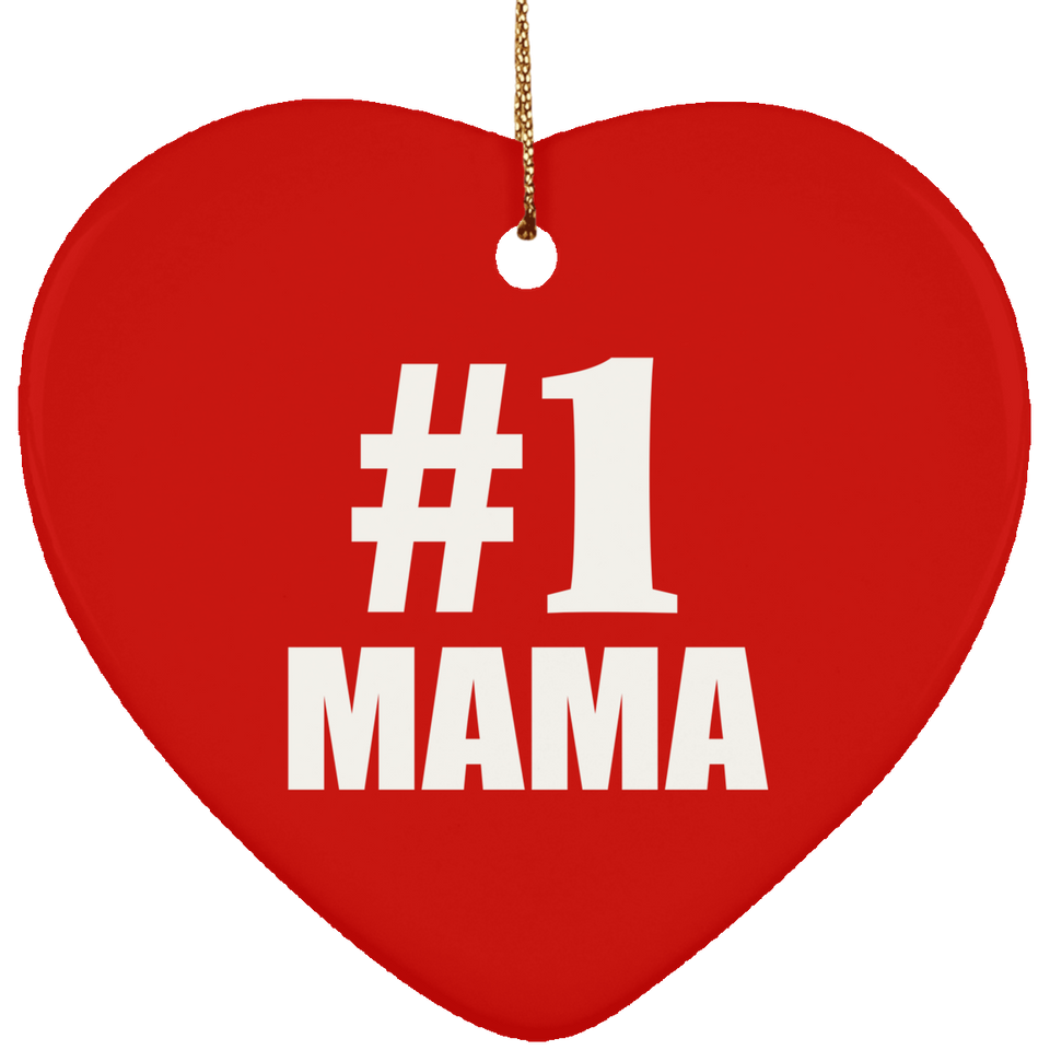 Number One #1 Mama - Heart Ornament