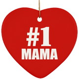 Number One #1 Mama - Heart Ornament