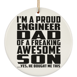 Proud Engineer Dad Of Awesome Son - Circle Ornament