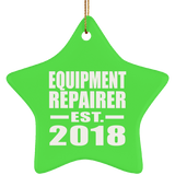 Equipment Repairer Established EST. 2018 - Star Ornament
