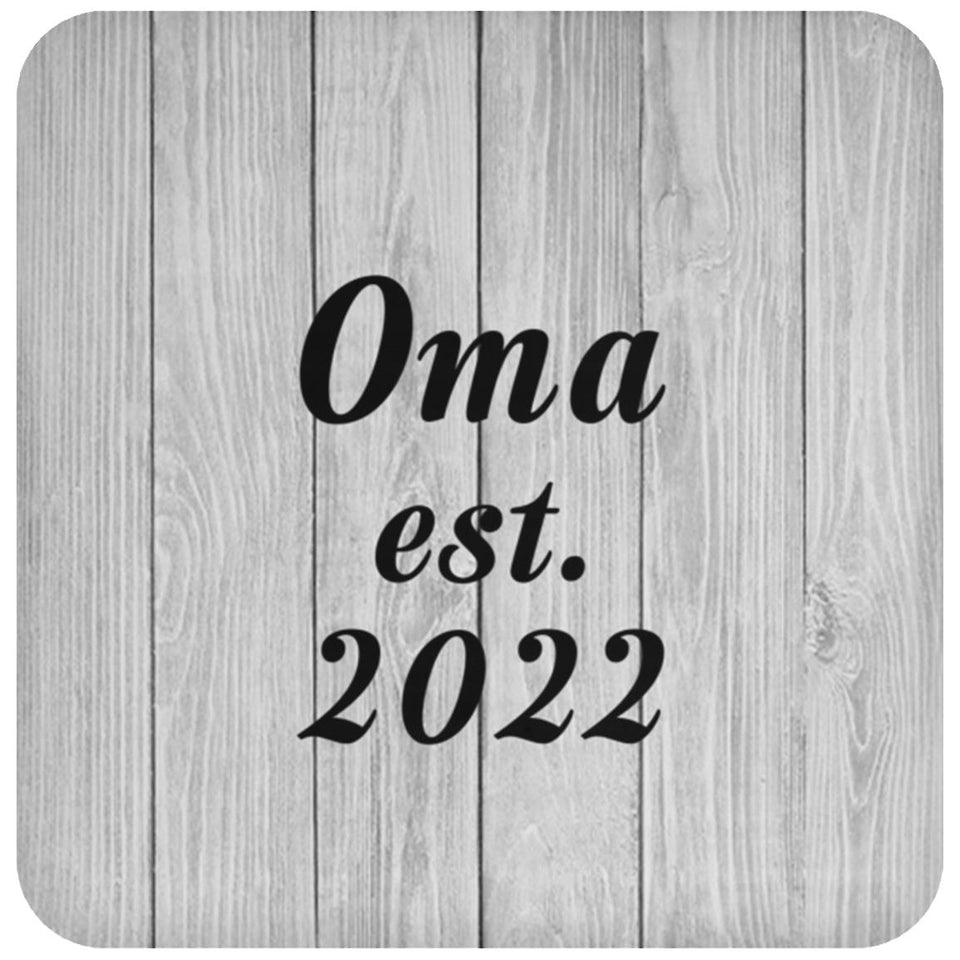 Oma Established Est. 2022 - Drink Coaster F