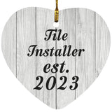 Tile Installer Established Est. 2023 - Heart Ornament F