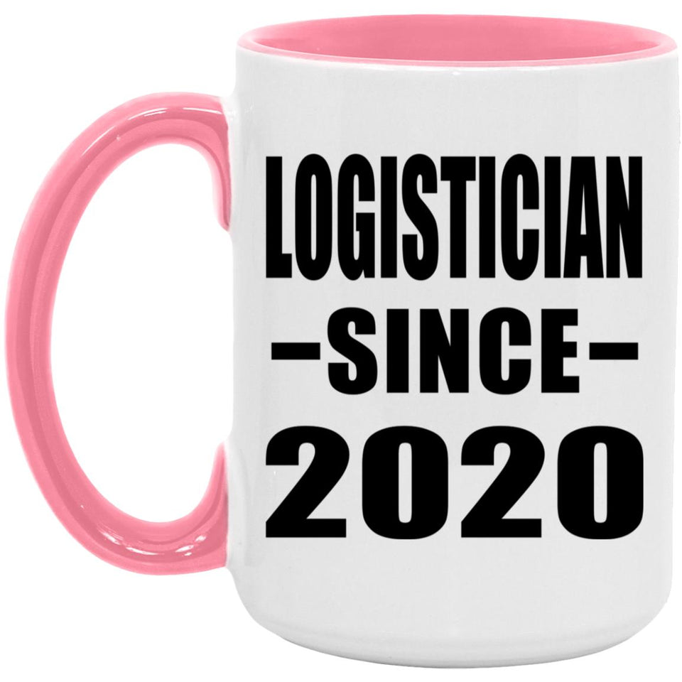Logistician Since 2020 - 15oz Accent Mug Pink