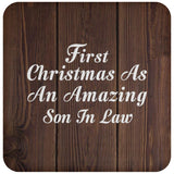 First Christmas As An Amazing Son In Law - Drink Coaster D