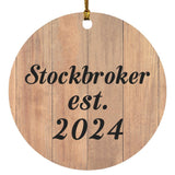 Stockbroker Established Est. 2024 - Circle Ornament C