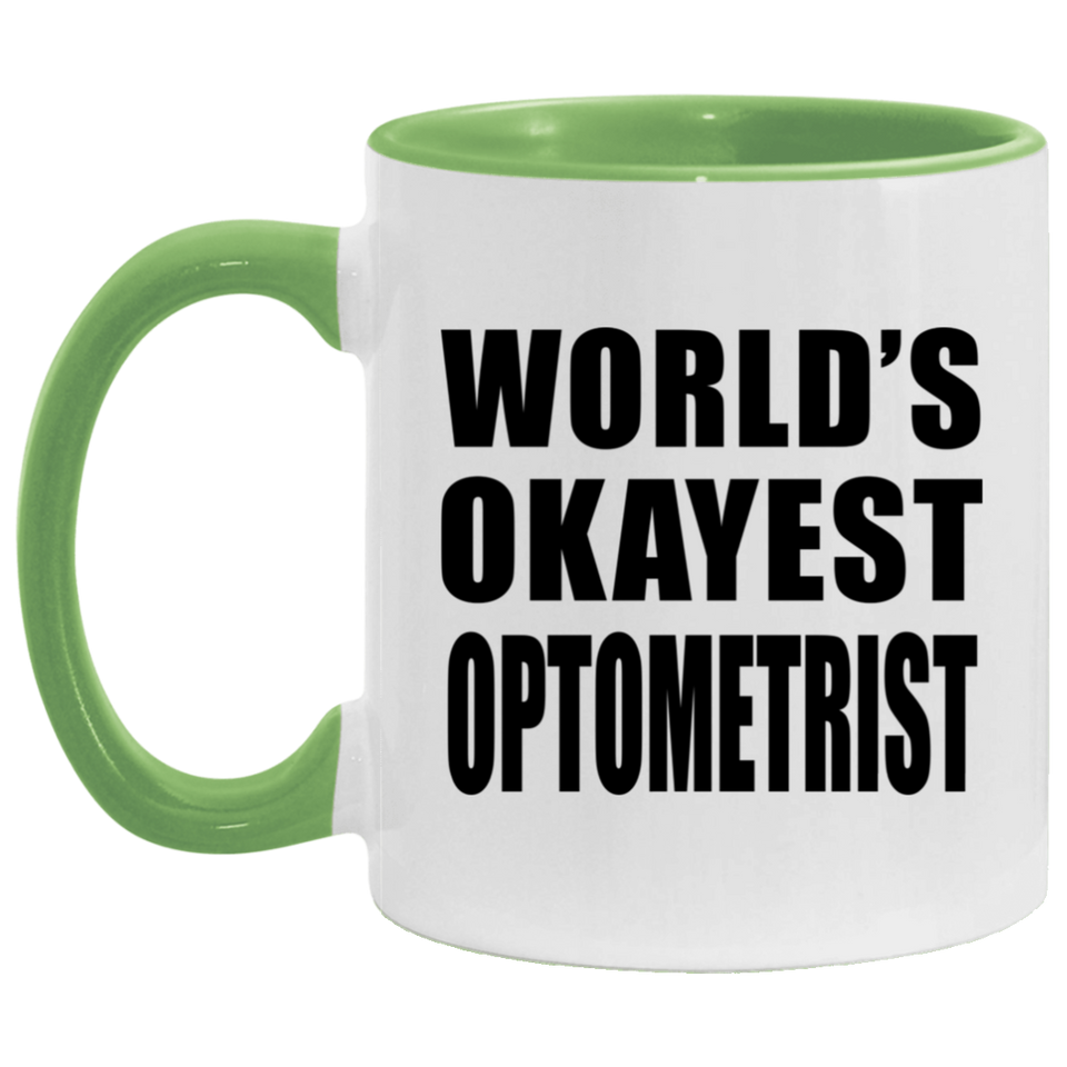 World's Okayest Optometrist - 11oz Accent Mug Green