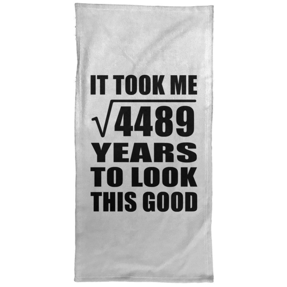 67th Birthday Took Square Root of 4489 Years To Look Good - Hand Towel