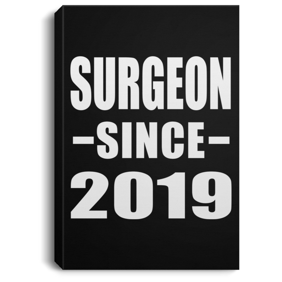 Surgeon Since 2019 - Canvas Portrait