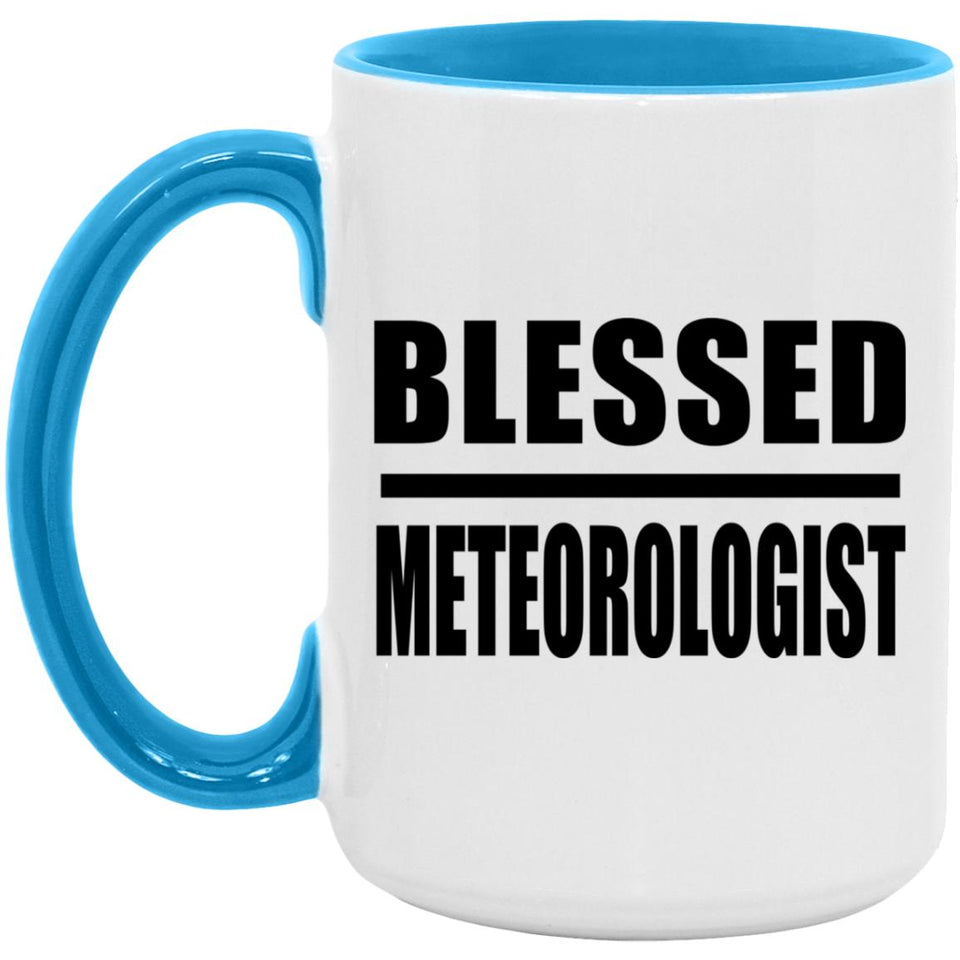 Blessed Meteorologist - 15oz Accent Mug Blue