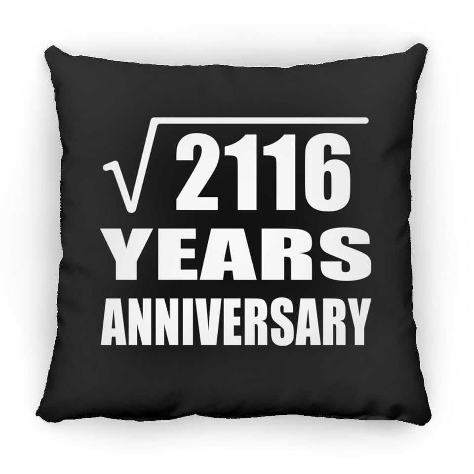 46th Anniversary Square Root of 2116 Years Anniversary - Throw Pillow Black