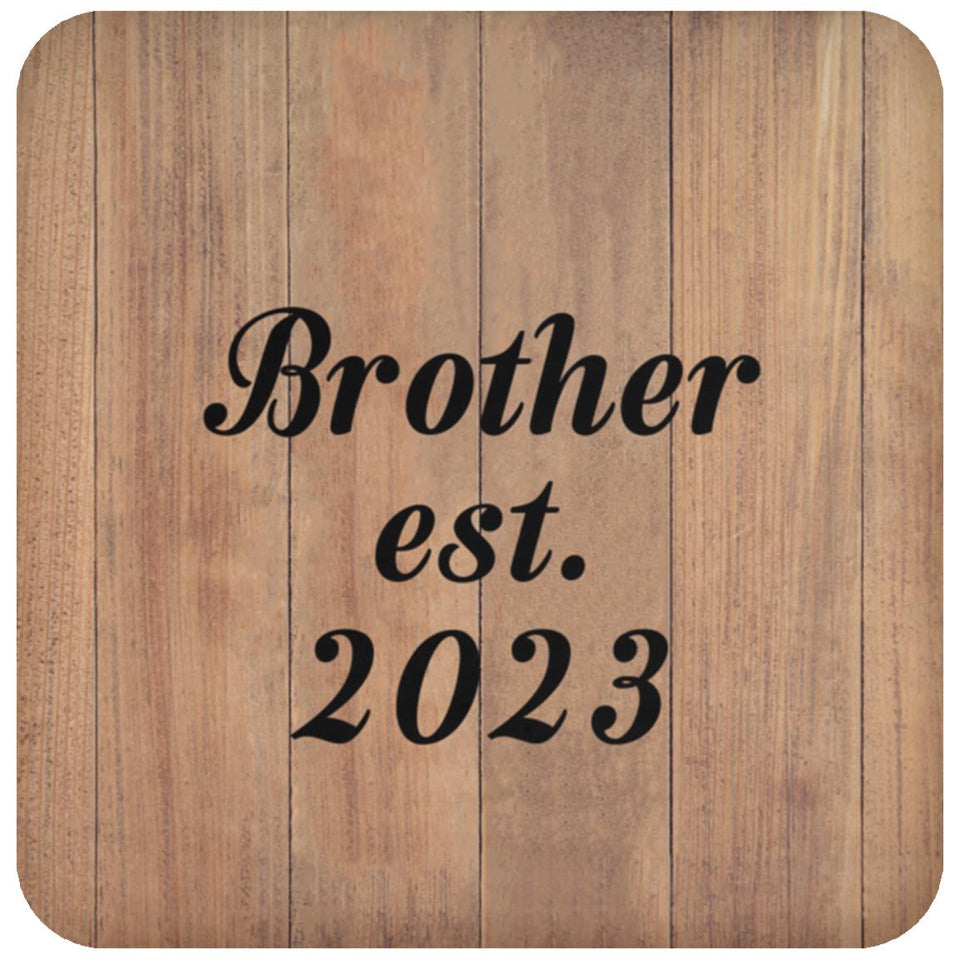Brother Established EST. 2023 - Drink Coaster C